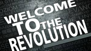 WELCOME TO THE REVOLUTION